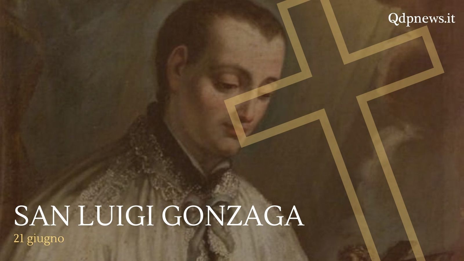 Santi Beati E Ricorrenze Di Oggi Marted Giugno San Luigi Gonzaga